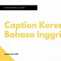 Caption Jalan Jalan Bahasa Inggris